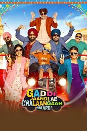 Hubflix Gaddi Jaandi Ae Chalaangaan Maardi 2023 Punjabi Full Movie HQ S-Print 480p 720p 1080p Download
