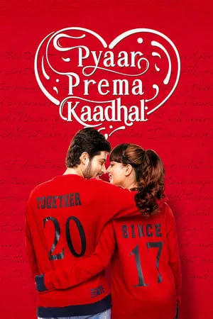 Hubflix Pyaar Prema Kaadhal 2018 Hindi+Tamil Full Movie WEB-DL 480p 720p 1080p Download