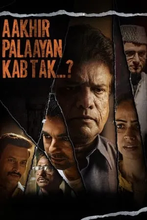 Hubflix Aakhir Palaayan Kab Tak? 2024 Hindi Full Movie HDTS 480p 720p 1080p Download