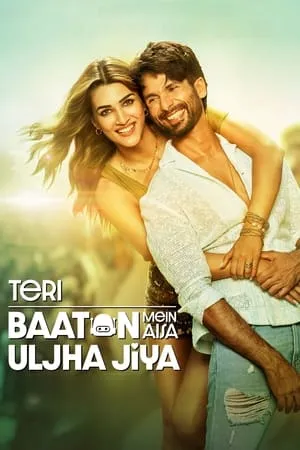Hubflix Teri Baaton Mein Aisa Uljha Jiya 2024 Hindi Full Movie HDCAMRip 480p 720p 1080p Download